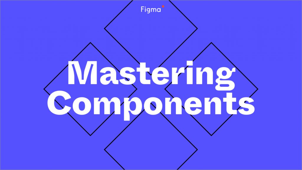 Master components in Figma